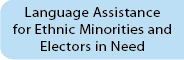 Language Assistance for Ethnic Minorities and Electors in Need