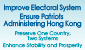 Improve Electoral System　Ensure Patriots Administering Hong Kong