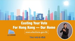 2021 Legislative Council General Election (Casting Your Vote For Hong Kong - Our Home)